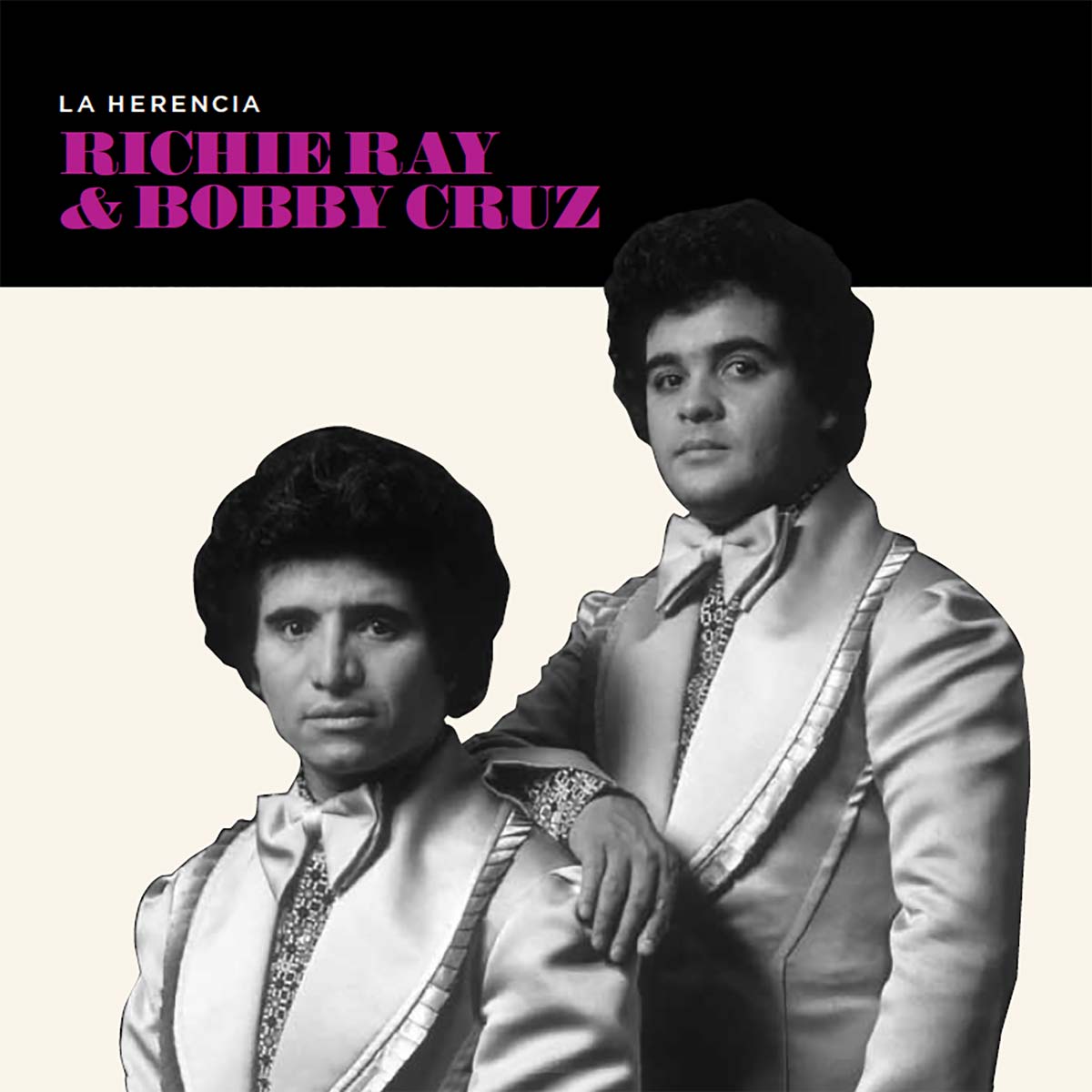 Featured Image for “RICHIE RAY AND BOBBY CRUZ – LA HERENCIA”